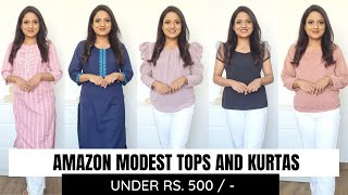 Amazon Modest Tops and Kurtas Under Rs. 500 | Ria Rajendran