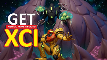 HOW TO GET XCI OF METROID PRIME 4 BEYOND