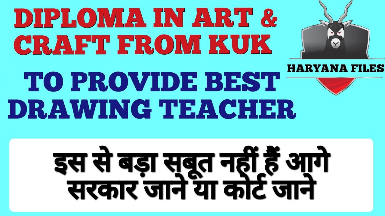 KUK DIPLOMA IN ART & CRAFT BEST DRAWING TEACHER Course University