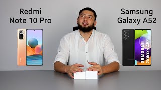 Samsung A52 vs Redmi Note10 pro Battle. Ular narhiga arziydimi?