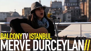 MERVE DURCEYLAN - KENDİ CENAZEM (BalconyTV) Resimi