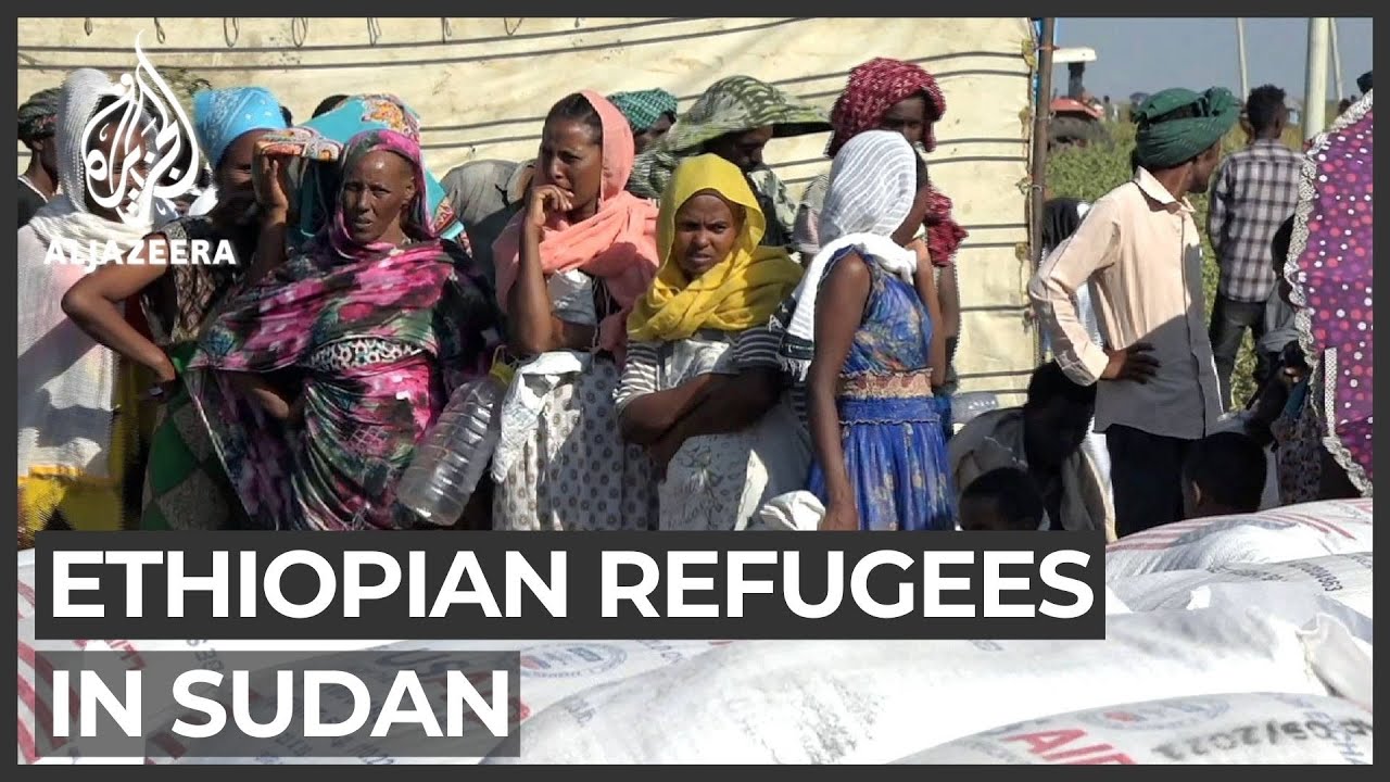 لاجئون إثيوبيون: وصول المساعدات إلى المخيمات على طول الحدود السودانية