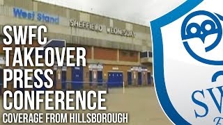 🔵⚪🦉 Sheffield Wednesday Takeover Press Conference: Look North // DeeJayOne