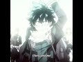 Izuku Midoriya - edit #deku #edit #izukumidoriya #mha #izukumidoriyaedit #bnha ❤️‍🩹✨️
