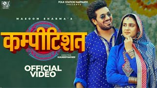Download Lagu COMPETITION (Official Video) Masoom Sharma | Manisha Sharma | Aman Jaji \u0026 Pranjal Dahiya MP3