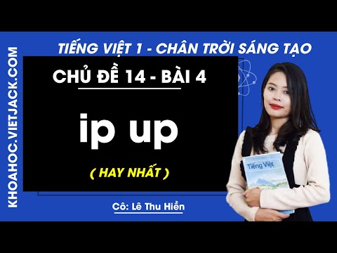 Video Tiếng Việt lớp 1 Chân trời sáng tạo - Chủ đề 14 - Bài... - youtube