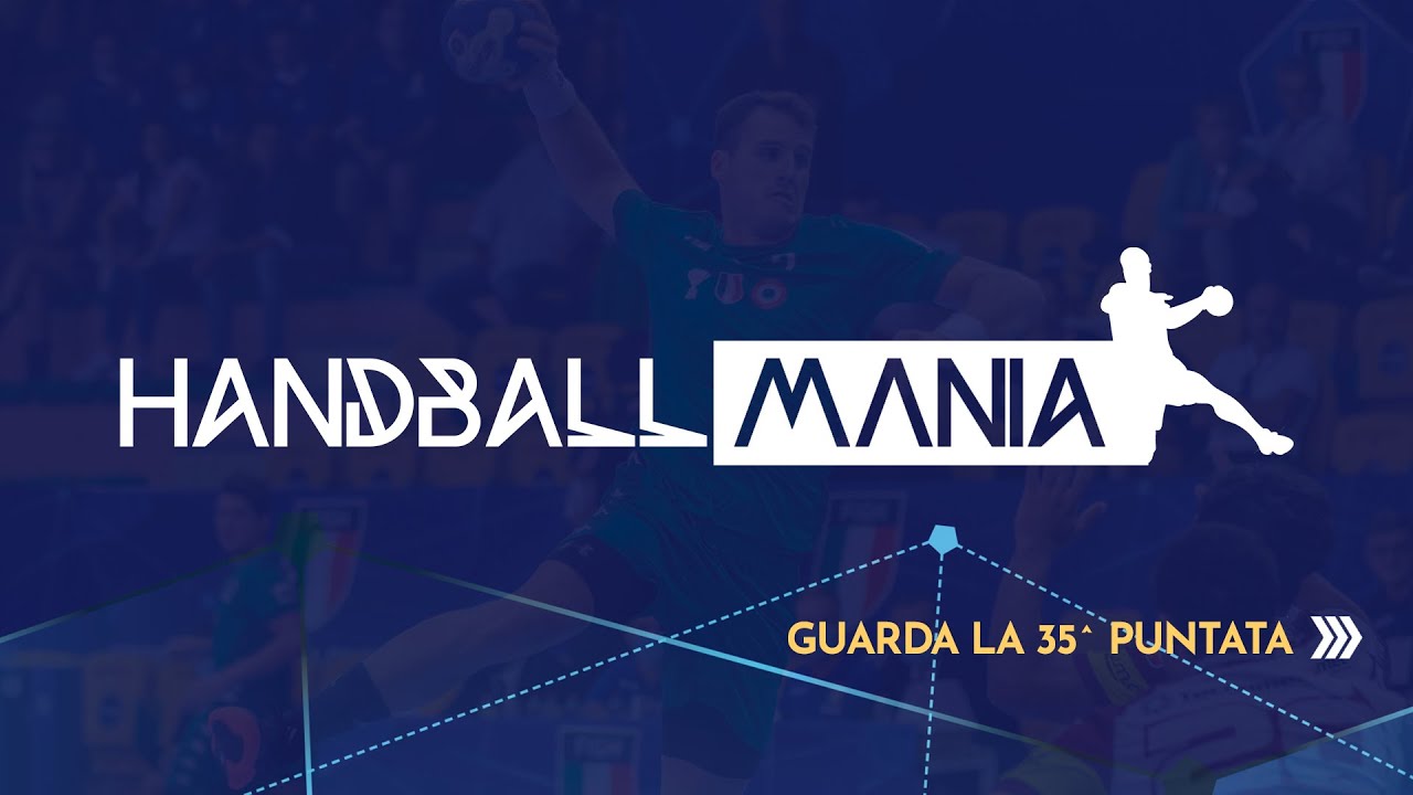 HandballMania - 35^ puntata [2 giugno]