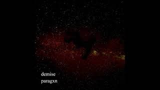 Paragxn - Demise Prod Paragxn