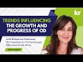 Trends Influencing The Growth and Progress of OD with Rhiannon Hamman