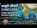 समुद्री सीमाएँ: UNCLOS on India Map | Geography for UPSC #UNCLOS #MaritimeZones