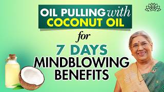 Oil Pulling With Coconut Oil Natural Body Detox Dr Hansaji