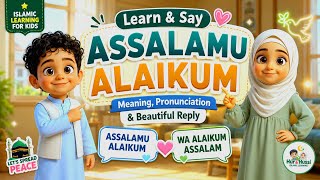 Assalamu Alaikum! 🌟 Learn the Islamic Greeting & Reply | Islamic Learning for Kids