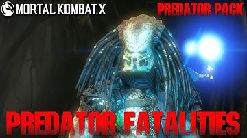 Mortal Kombat X Predator X Ray Fatalities Intro And Outro