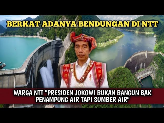 Berkat Adanya Bendungan Di NTT Karya Presiden Jokowi, ini tanggapan warga NTT class=