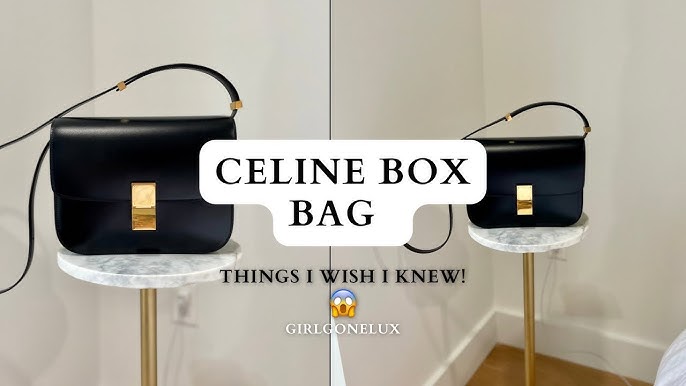 Celine Box Bag Size Comparisons 