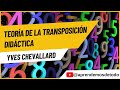 👍 TRANSPOSICION DIDÁCTICA - Yves Chevallard