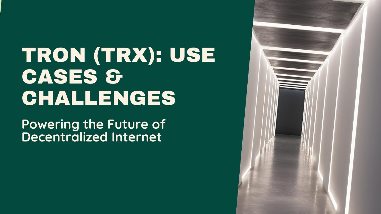Tron: How It Works | Tokenomics | Challenges | Future Potential