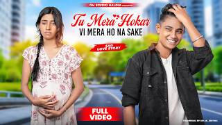 Tu Mera Na Hua | Sad Heart touching Love Story | New Sad Hindi Song 2026 | GM Studio Adi sumi