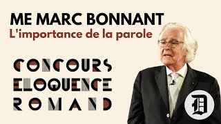 L'importance de la parole par Me Marc Bonnant - Finale Concours d'Éloquence 2018