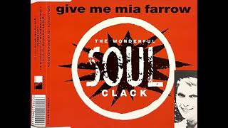 The Wonderful Soul Clack - Give Me Mia Farrow (6 On 8 Cut) (1991)
Info - https://www.discogs.com/release/1870288-The-Wonderful-Soul-Clack-Give-Me-Mia-Farrow
Download - https://archive.org/details/the-wonderful-soul-clack-give-me-mia-farrow The Wonderful Soul Clack - Give Me Mia Farrow (6 On 8 Cut) (1991)