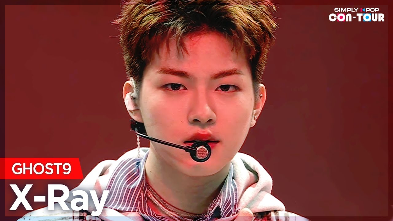 [Simply K-Pop CON-TOUR] GHOST9 (고스트나인) - X-Ray (엑스레이) _ Ep.516