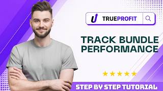 How to Track Bundle Performance in TrueProfit in 2026