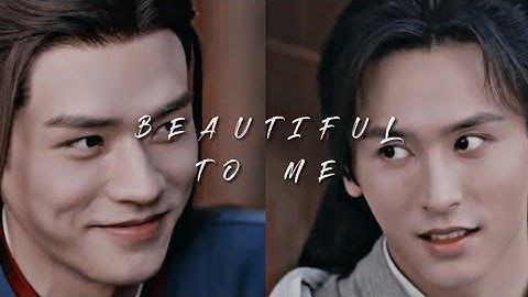 Wen Kexing ✘ Zhou Zishu || Beautiful To Me