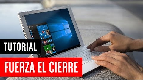 Cómo forzar el cierre de un programa en Windows