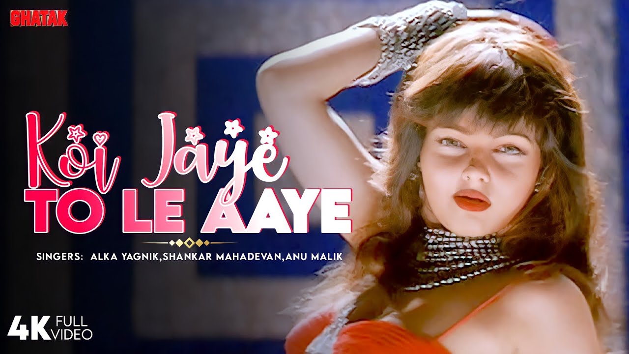 Koi Jaye To Le Aaye   4K Video Song  Ghatak 1996  Mamta Kulkarni Sunny Deol  90s Songs