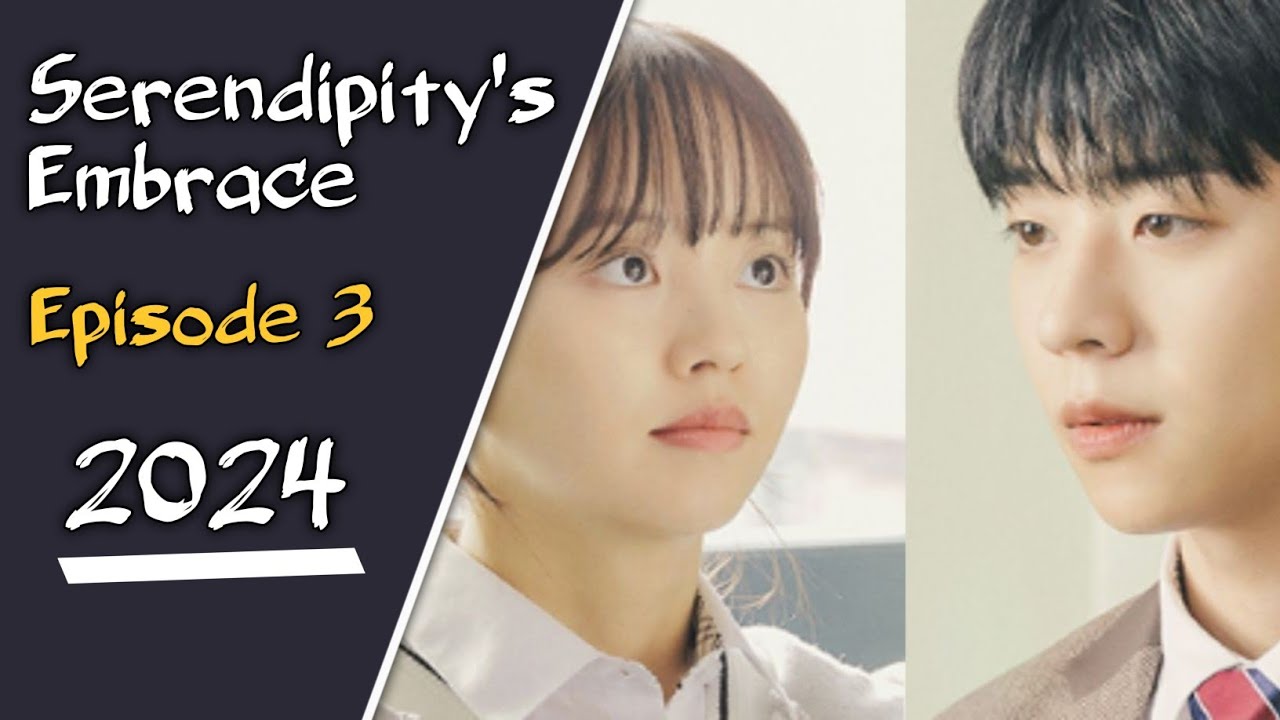 Serendipity's Embrace (2024) Episode 3 Korean Drama Explained In Hindi ...