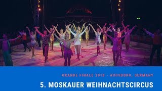 Moscow Circus, Grande Finale - Augsburg Germany