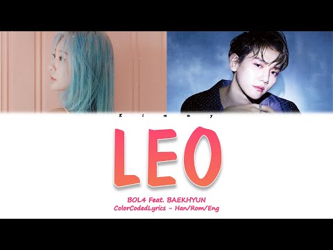 BOL4 (볼빨간사춘기) - 나비와 고양이 (LEO) (feat. BAEKHYUN) [ColorCoded/Han/Rom/Eng]