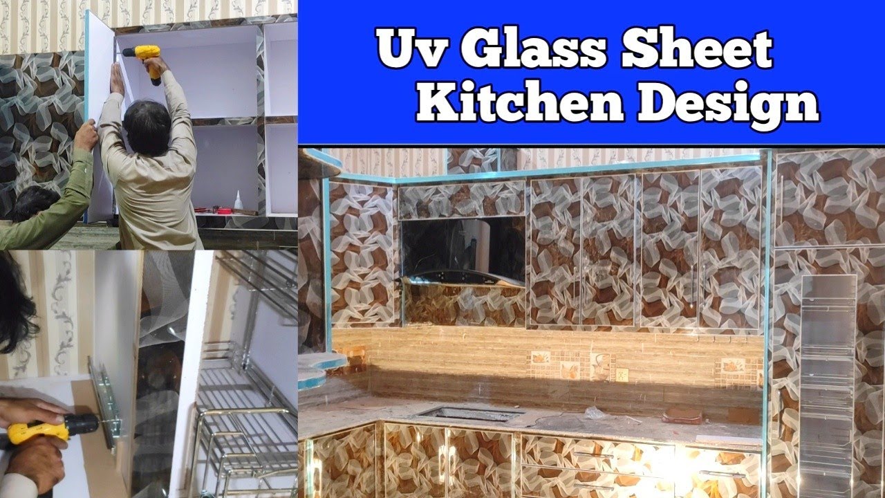 How to Make a Uv Glass Sheet Kitchen With Low Cost Diy Stylish