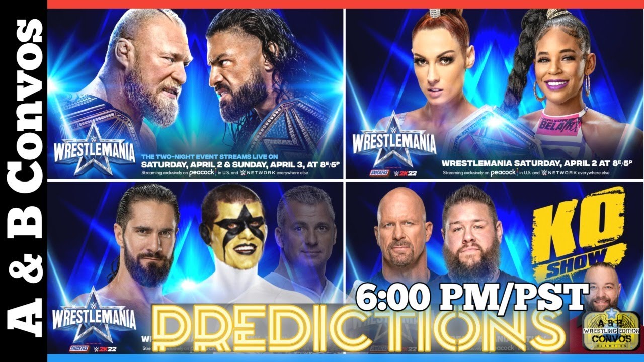 WWE WrestleMania 38 Predictions Live Stream 2022