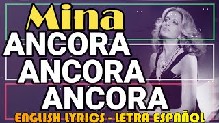 ANCORA, ANCORA, ANCORA - Mina 1978 (Letra Español, English Lyrics, Testo italiano) Resimi