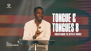 Tongue and Tongues (Part 9)- Understanding the depth of tongues | Pastor Shola Okodugha