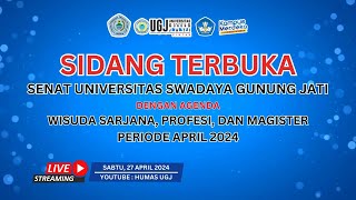 WISUDA SARJANA, PROFESI \u0026 MAGISTER PERIODE APRIL 2024 | UGJ CIREBON