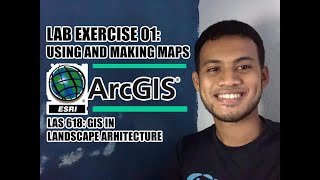 LAB EXERCISE 01: USING & MAKING MAPS