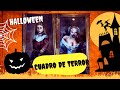 Cuadros de Terror y susto