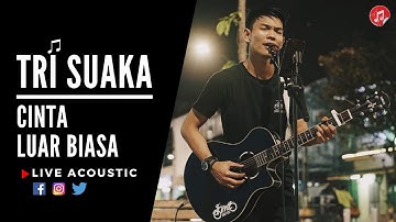 Jangan Baper !! Tri Suaka - Cinta Luar Biasa (Official Music Video)