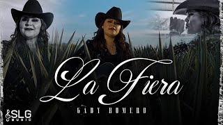 Gaby Romero - La Fiera (Video Oficial)
