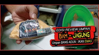 REVIEW UMPAN IKAN MAS❗️UMPAN BAM JAGUNG ADUN MANCING -  MASIH JADI ANDALAN BUAT IKAN INDUK❗️#hnt 30