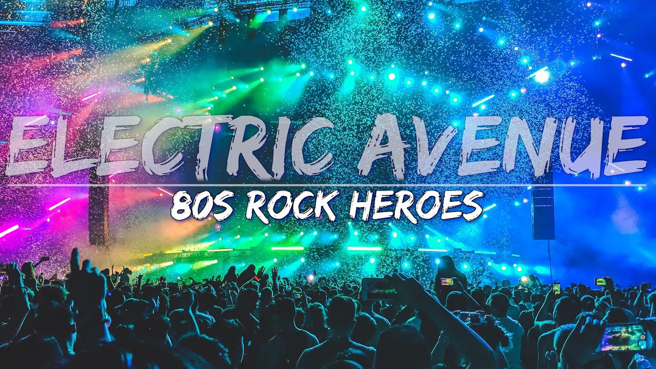 80s Rock Heroes Electric Avenue (Lyrics) Audio at 192khz, 4k Video