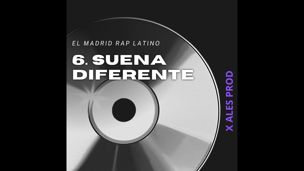 SUENA DIFERENTE - EL MADRID RAP LATINO x Ales Prod