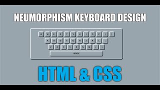 Neumorphism Keyboard Design HTML CSS - Bonaventure Tetra