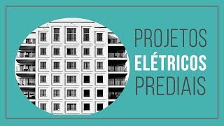 COMO É ESTRUTURADO UM PROJETO ELÉTRICO PREDIAL | FAM ENGENHARIA