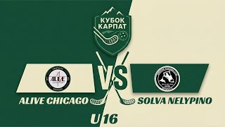 Alive Chicago vs Solva Nelypino | U-16 | Carpathian Cup