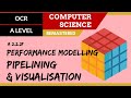 Understanding Performance Modeling, Pipelining, and Visualization