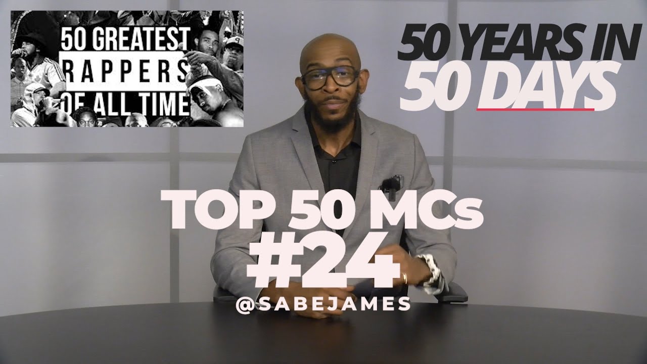 50 Years In 50 Days. Top 50 MCs Countdown #24 