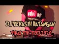 DJ Kekasih Bayangan slow Tik-tok Terbaru 2020